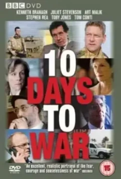 10 дней до войны / 10 Days to War 2008 скачать через торрент в хорошем качестве