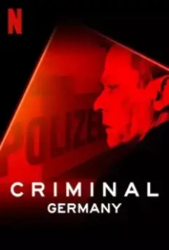 Преступник: Германия / Criminal: Germany 2019 скачать через торрент в хорошем качестве