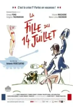 Девушка 14 июля / La fille du 14 juillet 2013 скачать через торрент в хорошем качестве