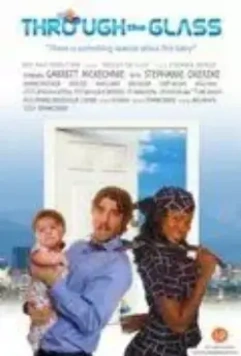 Сквозь стекло / Through the Glass 2008 скачать через торрент в хорошем качестве