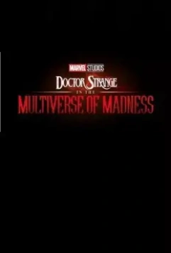 Доктор Стрэндж и мультивселенная безумия (2021) скачать торрент файл