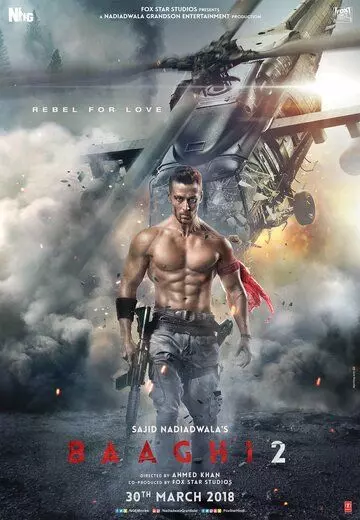 Бунтарь 2 / Baaghi 2 2018 скачать через торрент в хорошем качестве