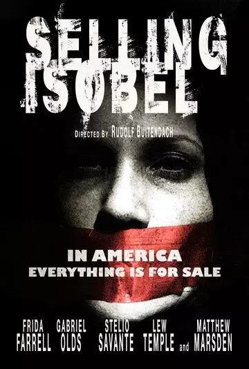 Продажа Изобель / Selling Isobel 2017 скачать через торрент в хорошем качестве