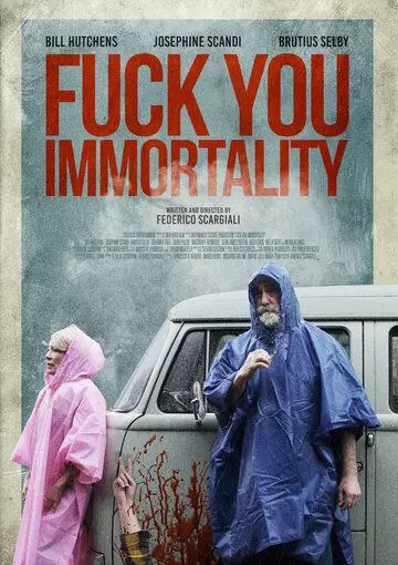 Нафиг твоё бессмертие / Fuck You Immortality 2019 скачать через торрент в хорошем качестве