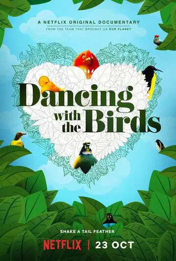 Танцы с птицами / Dancing with the Birds 2019 скачать через торрент в хорошем качестве