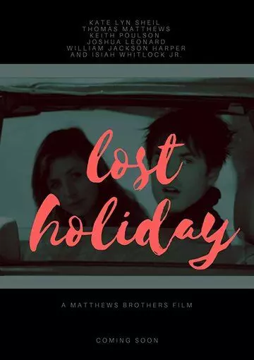 Безумные каникулы / Lost Holiday 2019 скачать через торрент в хорошем качестве