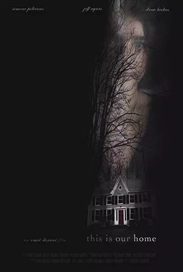 Это наш дом / This Is Our Home 2019 скачать через торрент в хорошем качестве