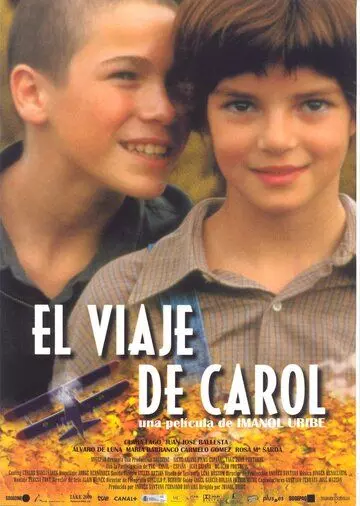 Путешествие Кэрол / El viaje de Carol 2002 скачать через торрент в хорошем качестве