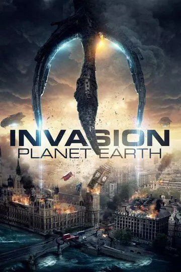 Вторжение: Планета Земля / Invasion Planet Earth 2019 скачать через торрент в хорошем качестве
