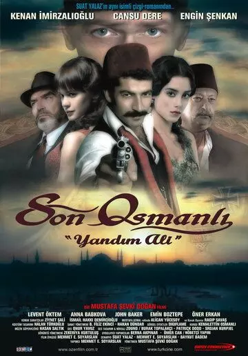 Последний оттоман: Яндим Али / Son Osmanli Yandim Ali 2007 скачать через торрент в хорошем качестве