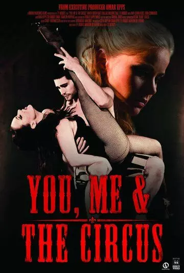 Ты, я и цирк / You, Me & The Circus 2012 скачать через торрент в хорошем качестве