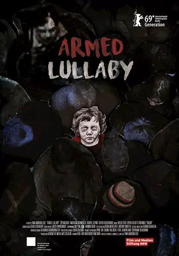 Колыбельная войны / Armed Lullaby 2019 скачать через торрент в хорошем качестве