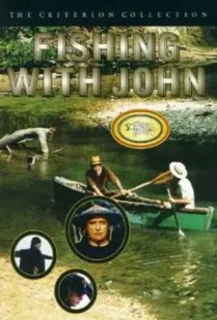 Рыбалка с Джоном / Fishing with John 1991 скачать через торрент в хорошем качестве