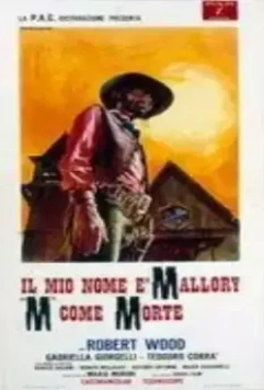 Меня зовут Мэллори... «М» – как в «мертвец» / Il mio nome è Mallory... M come morte 1971 скачать через торрент в хорошем качестве