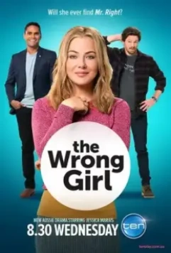 Не та девушка / The Wrong Girl 2016 скачать через торрент в хорошем качестве