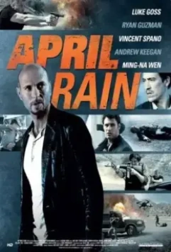Апрельский дождь / April Rain 2014 скачать через торрент в хорошем качестве