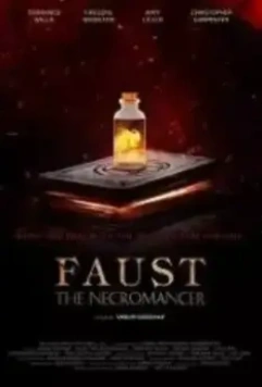 Некромант Фауст / Faust the Necromancer 2020 скачать через торрент в хорошем качестве