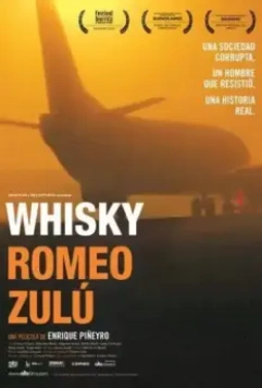 Виски Ромео Зулу / Whisky Romeo Zulu 2004 скачать через торрент в хорошем качестве