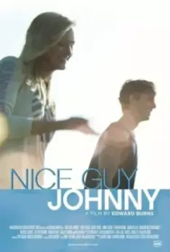 Хороший парень Джонни / Nice Guy Johnny 2010 скачать через торрент в хорошем качестве