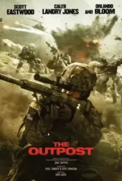 Форпост / The Outpost 2020 скачать через торрент в хорошем качестве