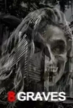 8 могил / 8 Graves 2020 скачать через торрент в хорошем качестве