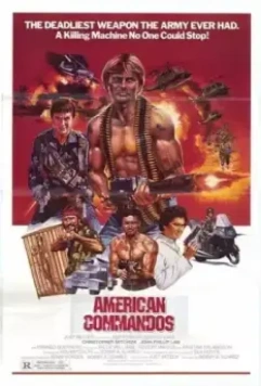 Американские коммандос / American Commandos 1985 скачать через торрент в хорошем качестве