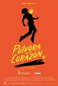 Сердце из пороха / Pólvora en el corazón 2019 скачать через торрент в хорошем качестве
