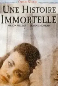 Бессмертная история / Histoire immortelle 1968 скачать через торрент в хорошем качестве