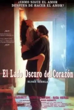 Темная сторона сердца / El lado oscuro del corazón 1992 скачать через торрент в хорошем качестве