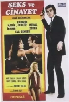 Жажда любви, секса и убийства / Aska Susayanlar: Seks ve Cinayet 1972 скачать через торрент в хорошем качестве