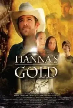 Золото Ханны / Hanna's Gold 2010 скачать через торрент в хорошем качестве