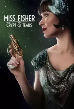 Мисс Фрайни Фишер и гробница слёз / Miss Fisher and the Crypt of Tears 2020 скачать через торрент в хорошем качестве