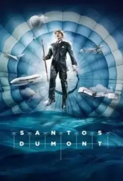 Сантос Дюмон / Santos Dumont 2019 скачать через торрент в хорошем качестве