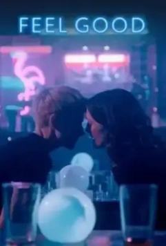 По кайфу / Feel Good 2020 скачать через торрент в хорошем качестве