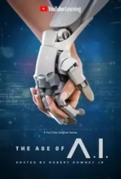 Эра ИИ / The Age of AI 2019 скачать через торрент в хорошем качестве
