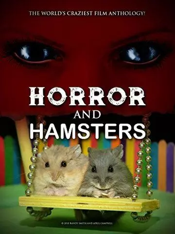 Ужас и хомячки / Horror and Hamsters 2018 скачать через торрент в хорошем качестве