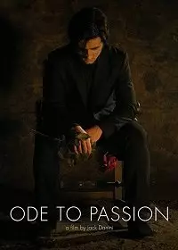Ода страсти / Ode to Passion 2020 скачать через торрент в хорошем качестве