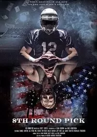 Драфт-Пик Восьмого Раунда скачать через торрент в хорошем качестве