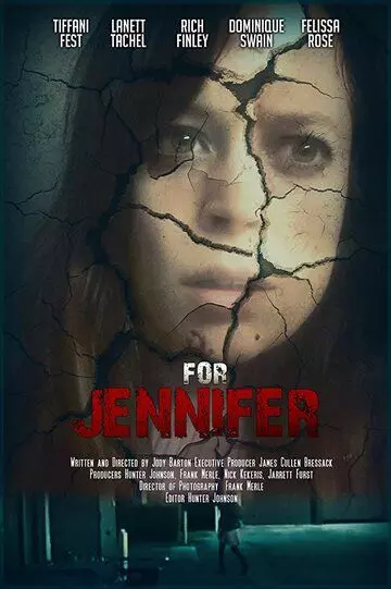Для Дженнифер / For Jennifer 2018 скачать через торрент в хорошем качестве