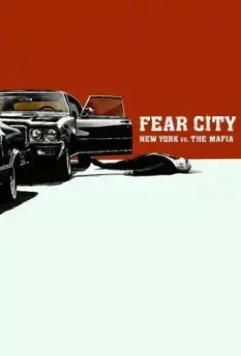 Город страха: Нью-Йорк против мафии / Fear City: New York vs the Mafia 2020 скачать через торрент в хорошем качестве