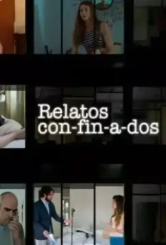Карантинные истории / Relatos con-fin-a-dos 2020 скачать через торрент в хорошем качестве