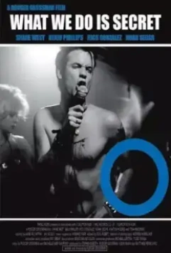 То что мы делаем — тайна / What We Do Is Secret 2007 скачать через торрент в хорошем качестве