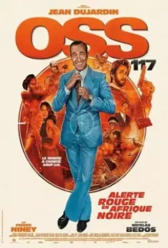 Агент 117: Из Африки с любовью / OSS 117: From Africa with Love 2021 скачать через торрент в хорошем качестве
