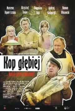 Копай глубже / Kop glebiej 2011 скачать через торрент в хорошем качестве