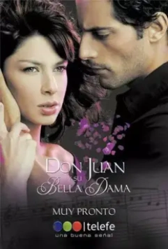Дон Хуан и его красивая дама / Don Juan y su bella dama 2008 скачать через торрент в хорошем качестве