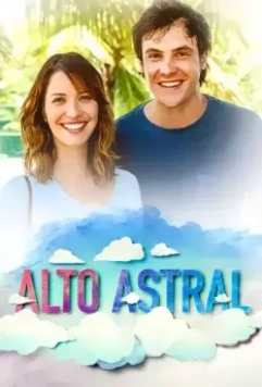 Звёздная высота / Alto Astral 2014 скачать через торрент в хорошем качестве