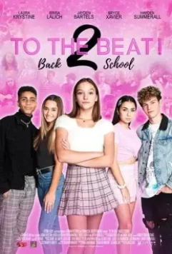 Держи ритм! Снова в школу / To the Beat!: Back 2 School 2020 скачать через торрент в хорошем качестве