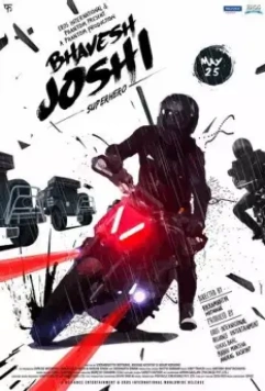 Бхавеш Джоши, супергерой / Bhavesh Joshi Superhero 2018 скачать через торрент в хорошем качестве