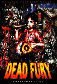 Мёртвая ярость / Dead Fury 2008 скачать через торрент в хорошем качестве