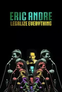 Эрик Андре: Легализуйте всё / Eric Andre: Legalize Everything 2020 скачать через торрент в хорошем качестве